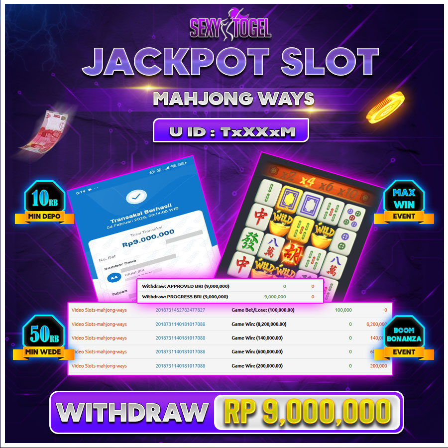 SEXYTOGEL JACKPOT SLOT MAHJONG WAYS Rp.9.000.000.,-LUNAS